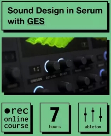 IO Music Academy Sound Design in Serum with GES TUTORiAL